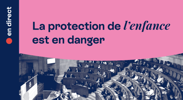 Le CESE alerte sur la protection de l’enfance en danger